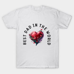 Best dad in the world T-Shirt